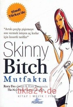 Skinny Bitch Mutfakta