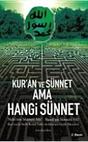 Kur'an Ve Sünnet Ama Hangi Sünnet