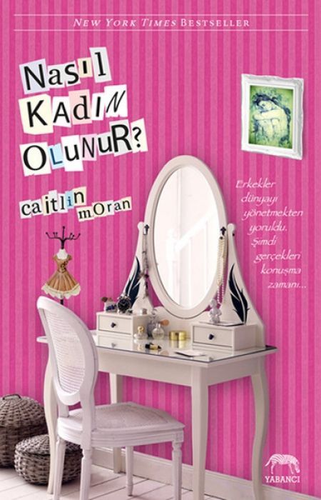 Nasil Kadin Olunur