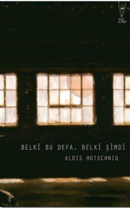 Belki Bu Defa, Belki Simdi