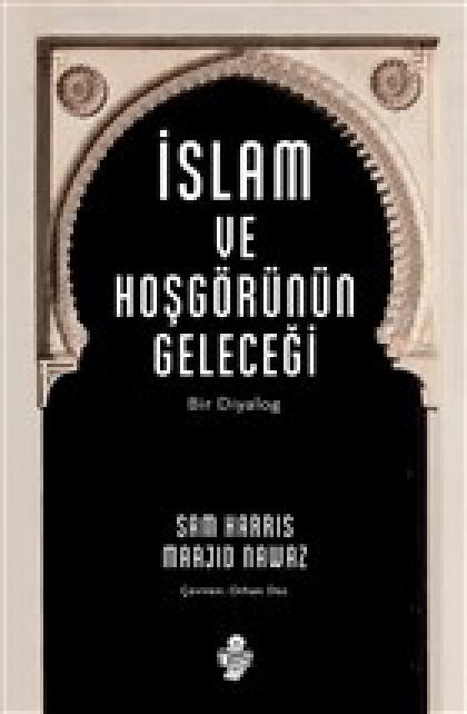 Islam ve Hosgörünün Gelecegi
