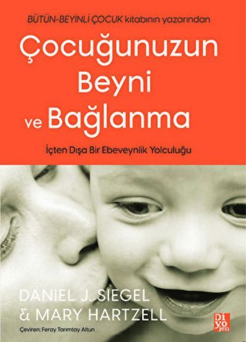 Cocugunuzun Beyni Ve Baglanma