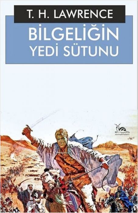 Bilgeligin Yedi Sütunu 1 - Cölde Isyan