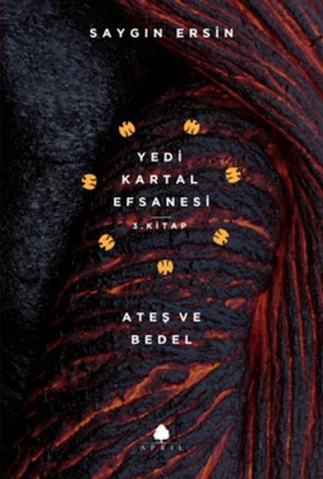 Ates ve Bedel - Yedi Kartal Efsanesi 3. Kitap
