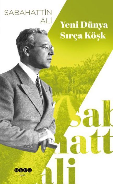 Yeni Dünya - Sirca Kösk
