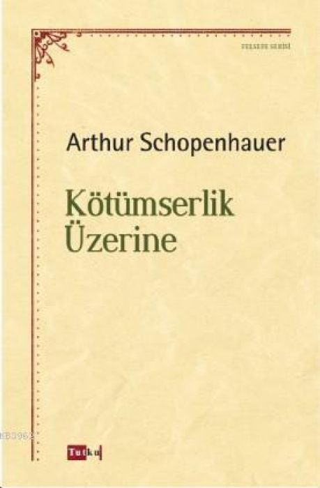 Kötümserlik Üzerine