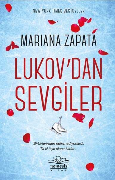 Lukov’dan Sevgiler: Birbirlerinden Nefret Ediyorlardı. Ta ki Aşık Olana Kadar...