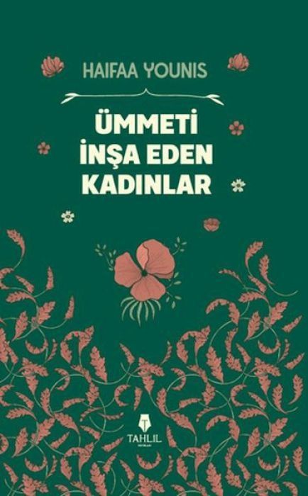 Ümmeti Insa Eden Kadinlar