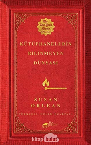 Kütüphanelerin Bilinmeyen Dünyasi