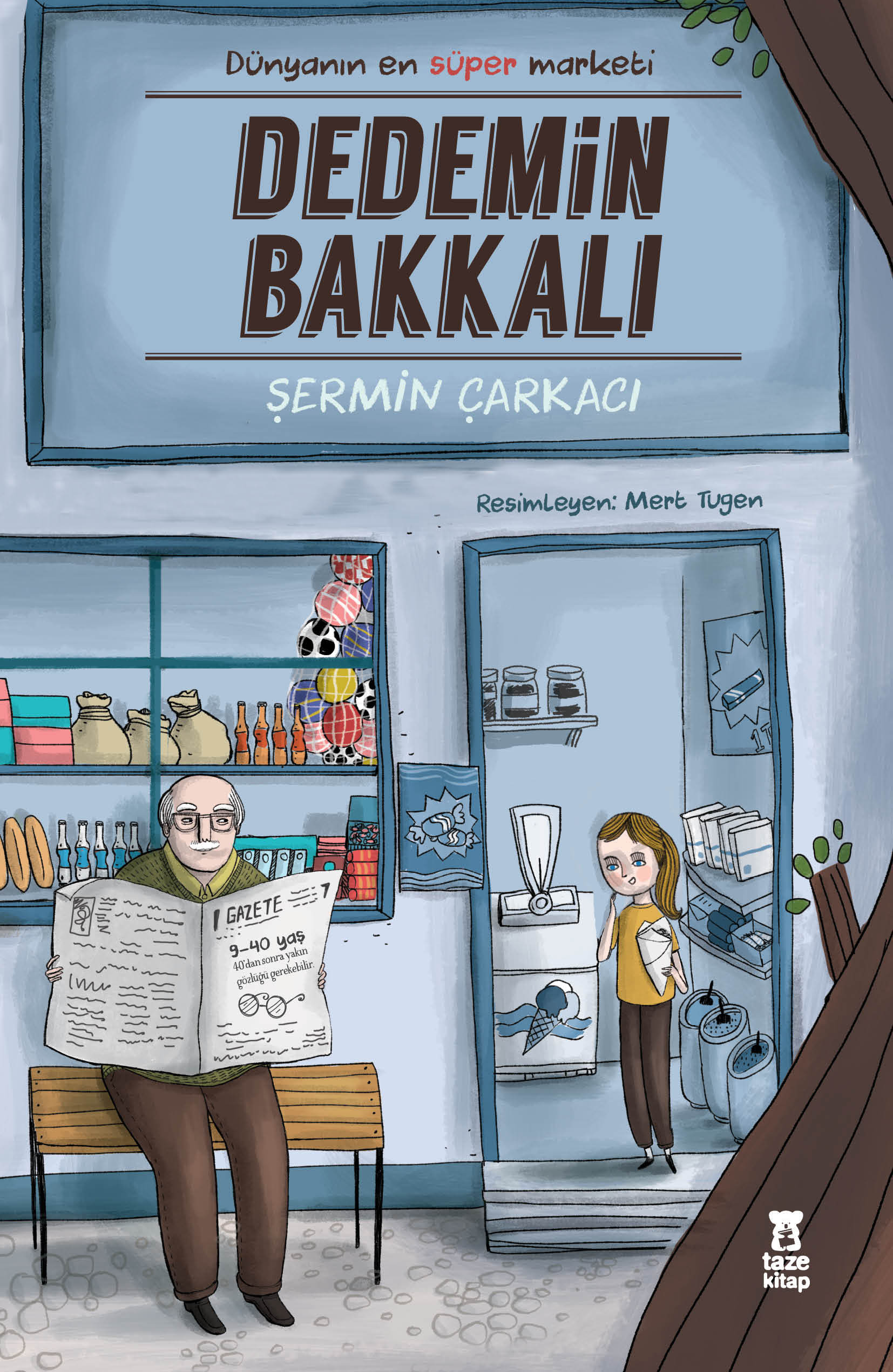 Dedemin Bakkalı: Dünyanın en süper marketi