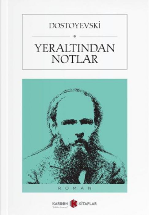 Yeraltindan Notlar
