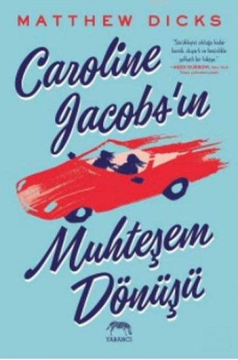 Caroline Jacobsin Muhtesem Dönüsü
