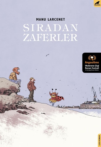 Sıradan Zaferler: Angouleme Uluslararası Çizgi Roman Festivali En İyi Çizgi Roman Albümü