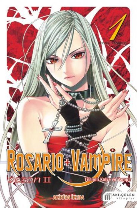 Rosario Vampire - Tilsimli Kolye ve Vampir Sezon 2 Cilt 01