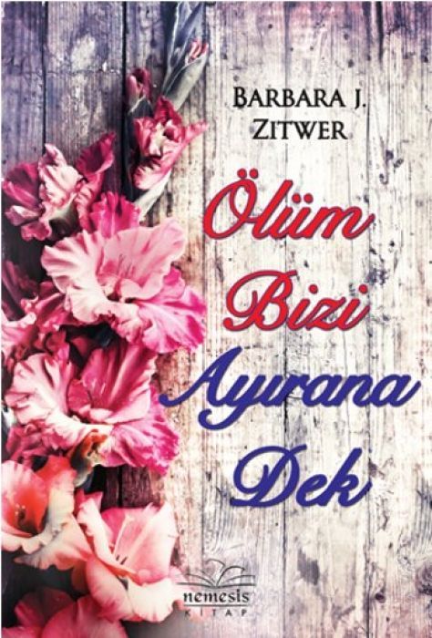 Ölüm Bizi Ayirana Dek