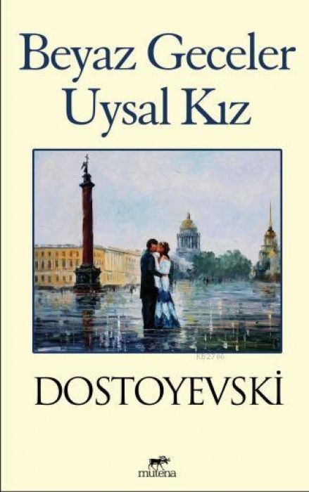 Beyaz Geceler & Uysal Kiz