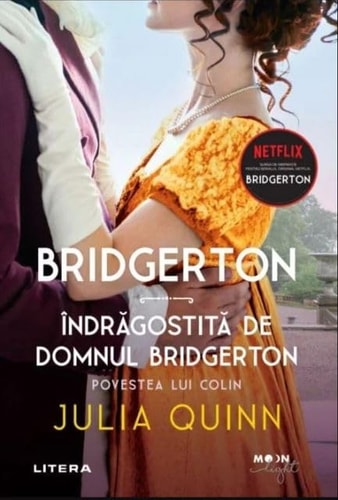 Bridgerton. Indragostita De Domnul Bridgerton. Povestea Lui Colin