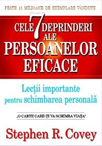 Cele 7 deprinderi ale persoanelor eficace