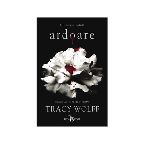 Ardoare. Seria Crave Vol.1