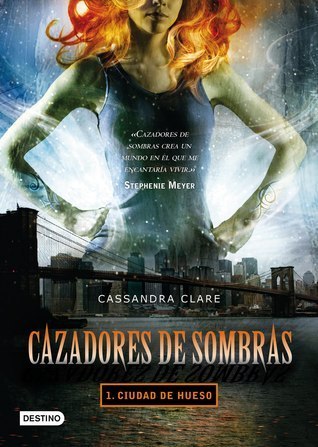 Cazadores de sombras I, Ciudad de hueso: City of Bones (Mortal Instruments) (Cazadores De Sombras / Mortal Instruments)