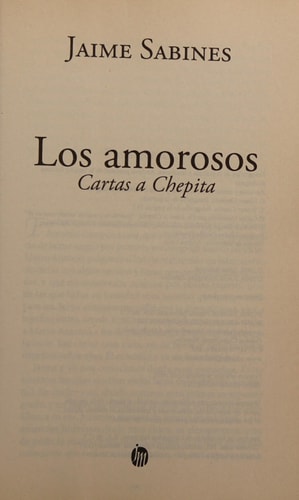 Los amorosos. Cartas a Chepita