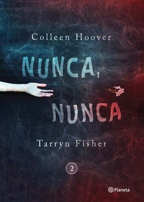 Nunca, Nunca 2 / Never Never: Part Two