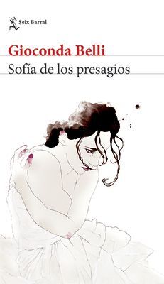 Sofía de los presagios (Novela) / Sofia the Soothsayer (A Novel)