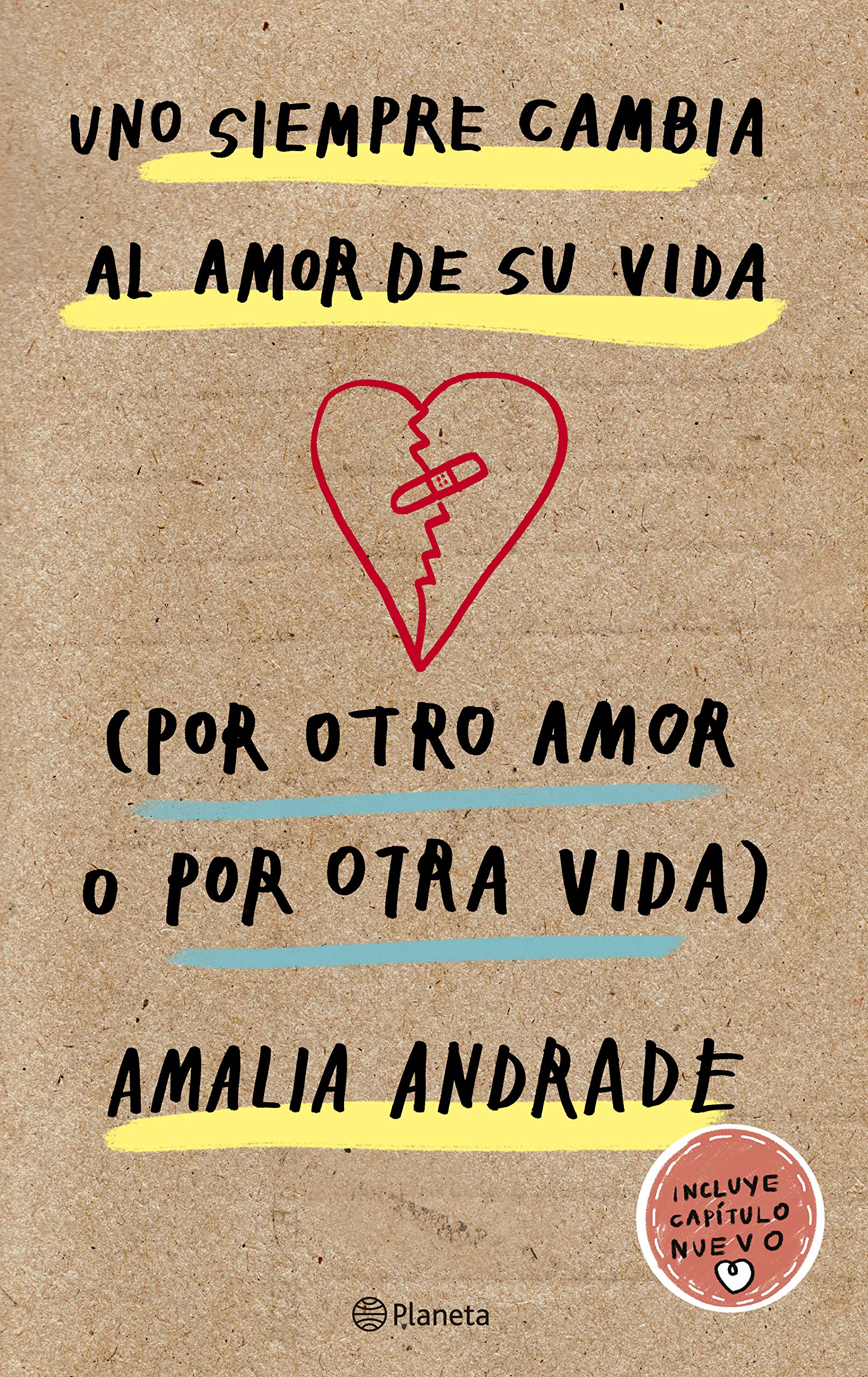 Uno siempre cambia al amor de su vida. Por otro amor o por otra vida