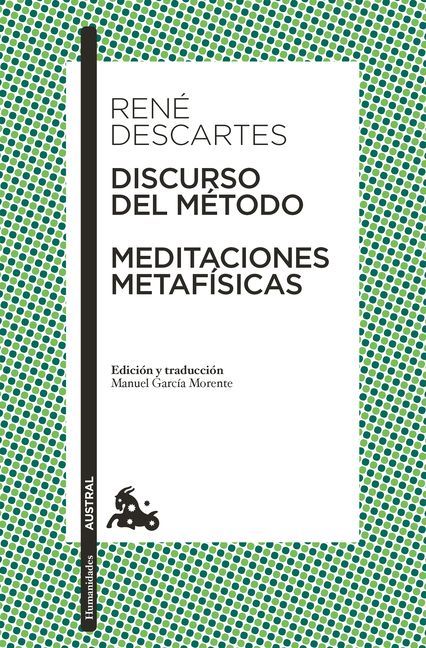 Discurso del Método Y Meditaciones Metafísicas / Discourse on the Method & Meditations on First Philosophy