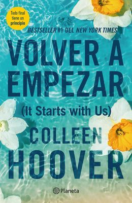 Volver a Empezar / It Starts with Us