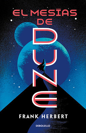 El mesías de Dune / Dune Messiah (Dune, 2)