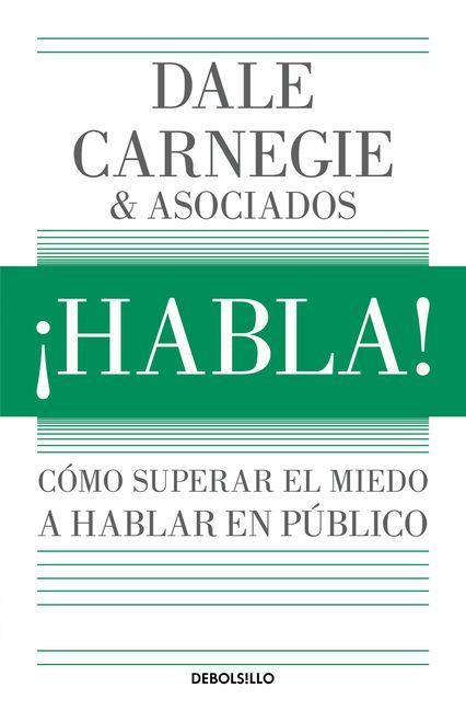 ¡Habla!: Cómo Superar El Miedo a Hablar En Público / Speak Up!: How to Overcome the Fear of Public Speaking