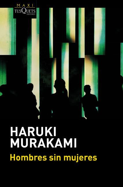 Hombres Sin Mujeres (Relatos) / Men Without Women (Short Stories)
