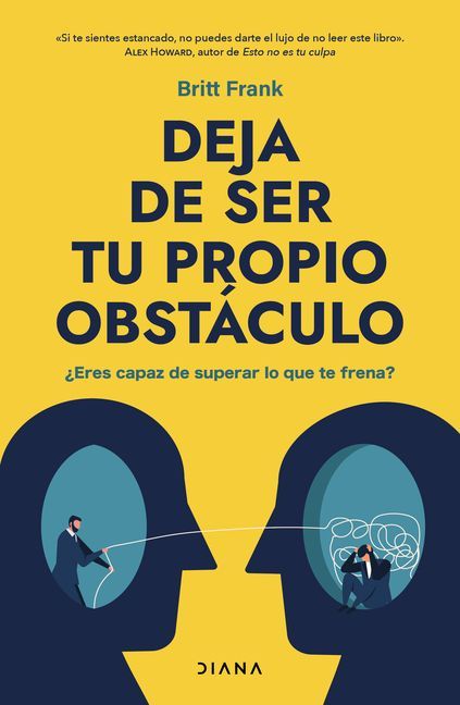 Deja de Ser Tu Propio Obstáculo / The Science of Stuck
