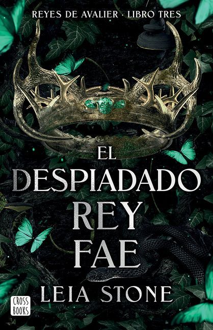 El Despiadado Rey Fae / The Ruthless Fae King