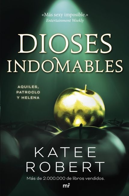 Dioses Indomables: Reinterpretación de Aquiles, Patroclo Y Helena / Wicked Beauty