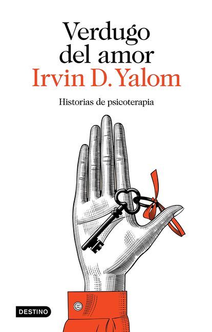 Verdugo del Amor: Historias de Psicoterapia (Memorias) / Love's Executioner (Memoirs)