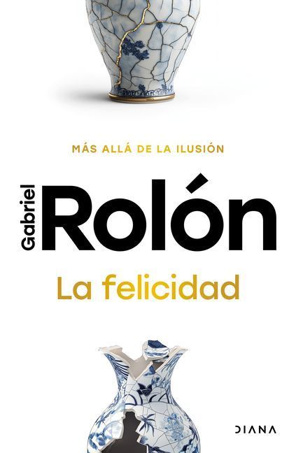 La Felicidad: Más Allá de la Ilusión / Happiness: Beyond Hope