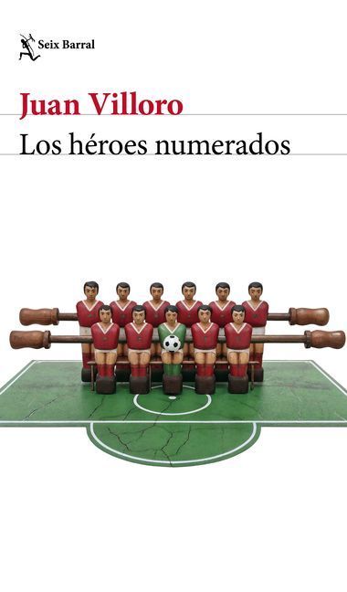 Los Héroes Numerados (Crónica Y Ensayo) / The Numbered Heroes (Chronicles and Essays)
