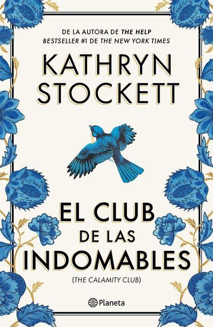 El club de las indomables (Novela) / The Calamity Club (A Novel)