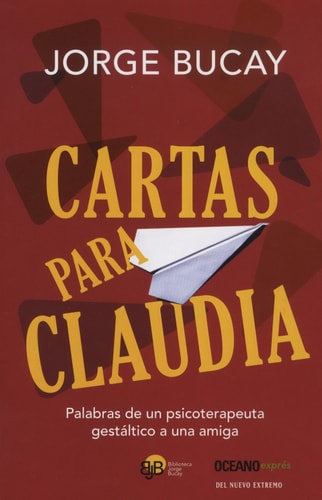Cartas para Claudia (Biblioteca jorge bucay)