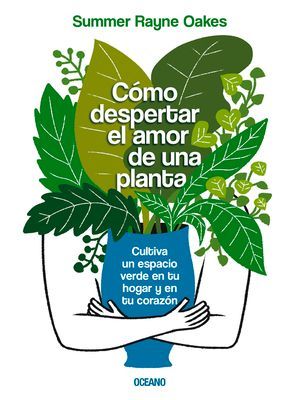 Cómo Despertar El Amor de Una Planta