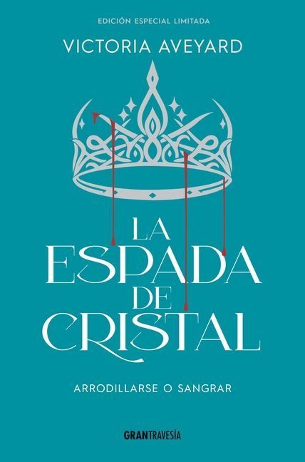 La Espada de Cristal / Glass Sword