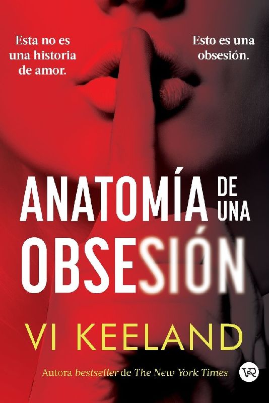 Anatomía de una obsesión