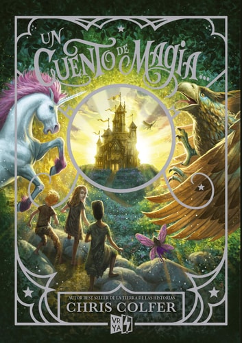 UN CUENTO DE MAGIA (Un Cuento De Magia / a Tale of Magic, 1)