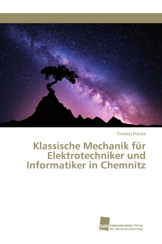 Klassische Mechanik für Elektrotechniker und Informatiker in Chemnitz