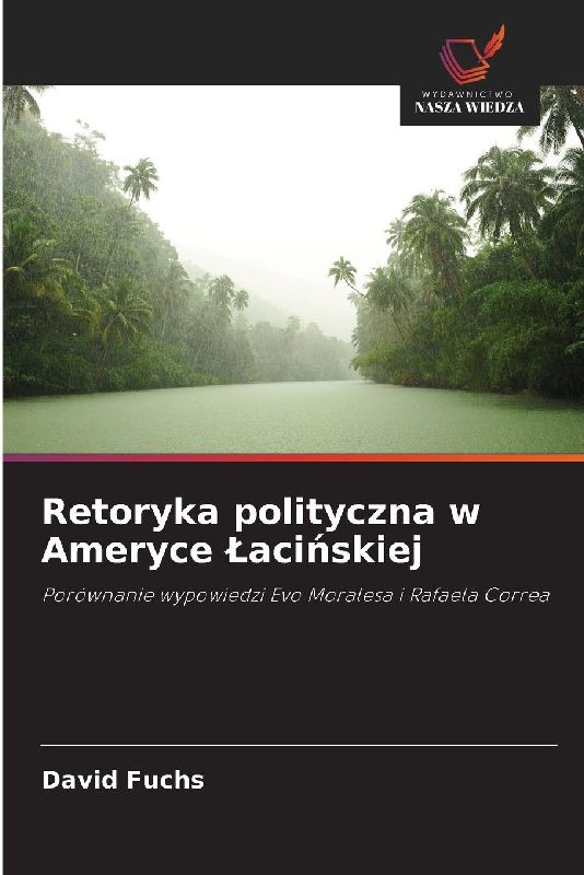Retoryka polityczna w Ameryce ¿aci¿skiej