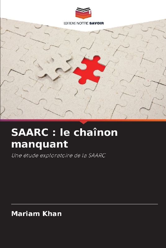 SAARC : le chaînon manquant