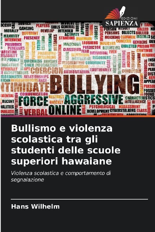 Bullismo e violenza scolastica tra gli studenti delle scuole superiori hawaiane