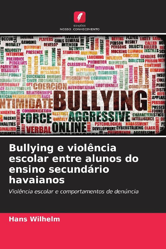 Bullying e violência escolar entre alunos do ensino secundário havaianos
